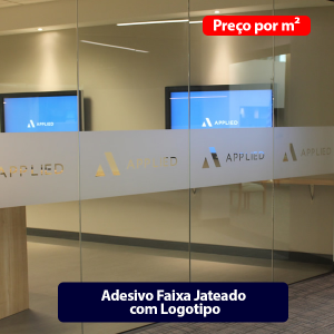 Adesivo Faixa  Jateado com  Logotipo - Adesivo Vinil Preço por M² - Impressão Colorida  - Jateado 